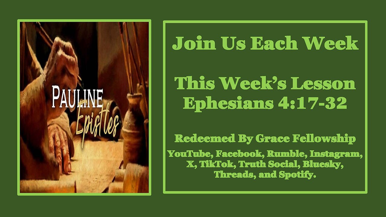 The Pauline Epistles - Ephesians 4:17-32