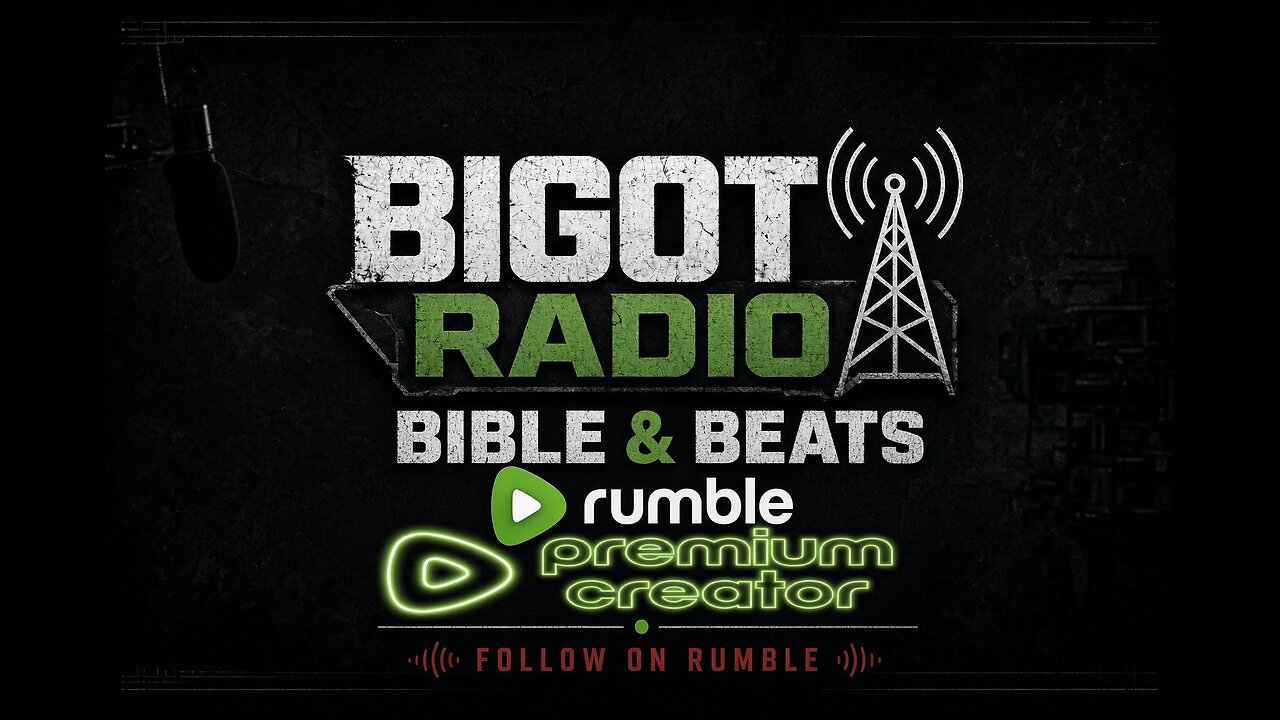 BIGOT Radio Eh Pipermaster6669 rumblevideo The Joker ABD BIGOT Radio Eh Pipermaster6669 rumblevideo The Joker ABD