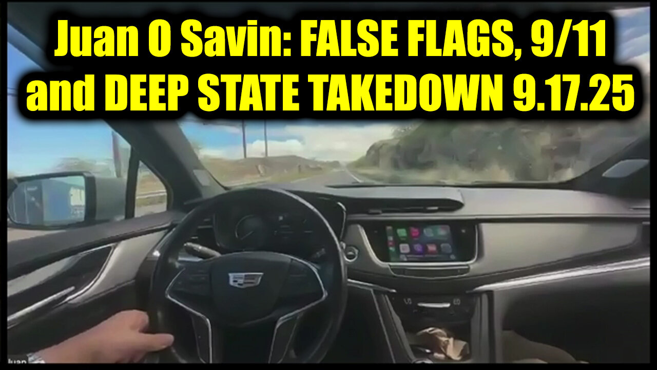 Jua. FALSE FLAGS, 9/11 and DEEP STATE TAKEDOWN 9.17.2025
