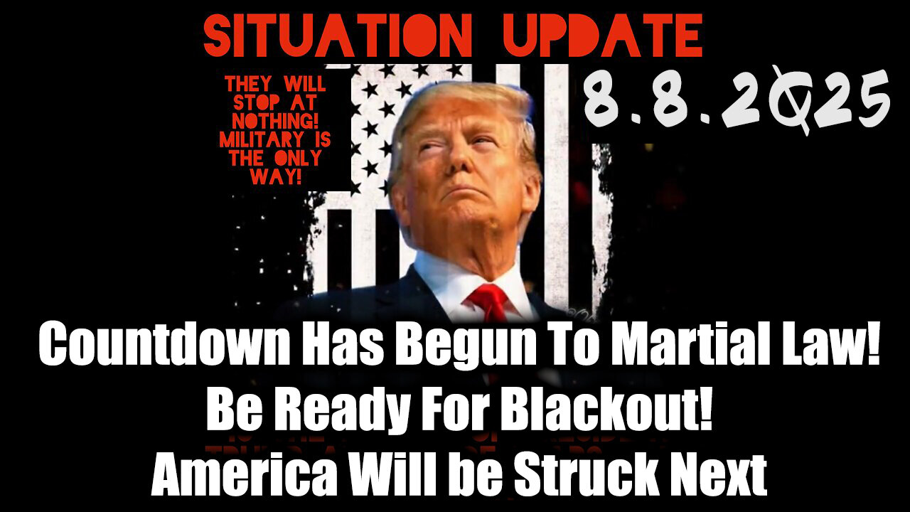 Siu 8.8.25. Be Ready For Blackout! GESARA & Med Bed Worldwide Rollout