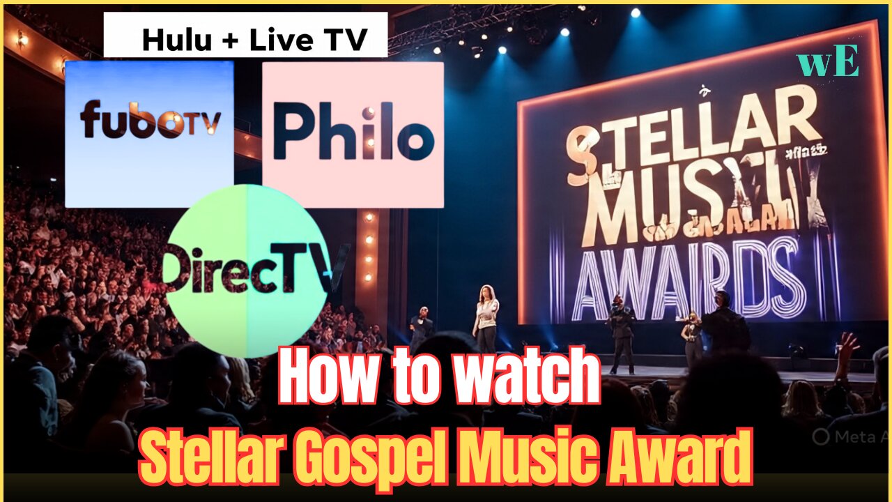 Watch Stellar Gospel Music Awards 2025 Live on TV & Online Free