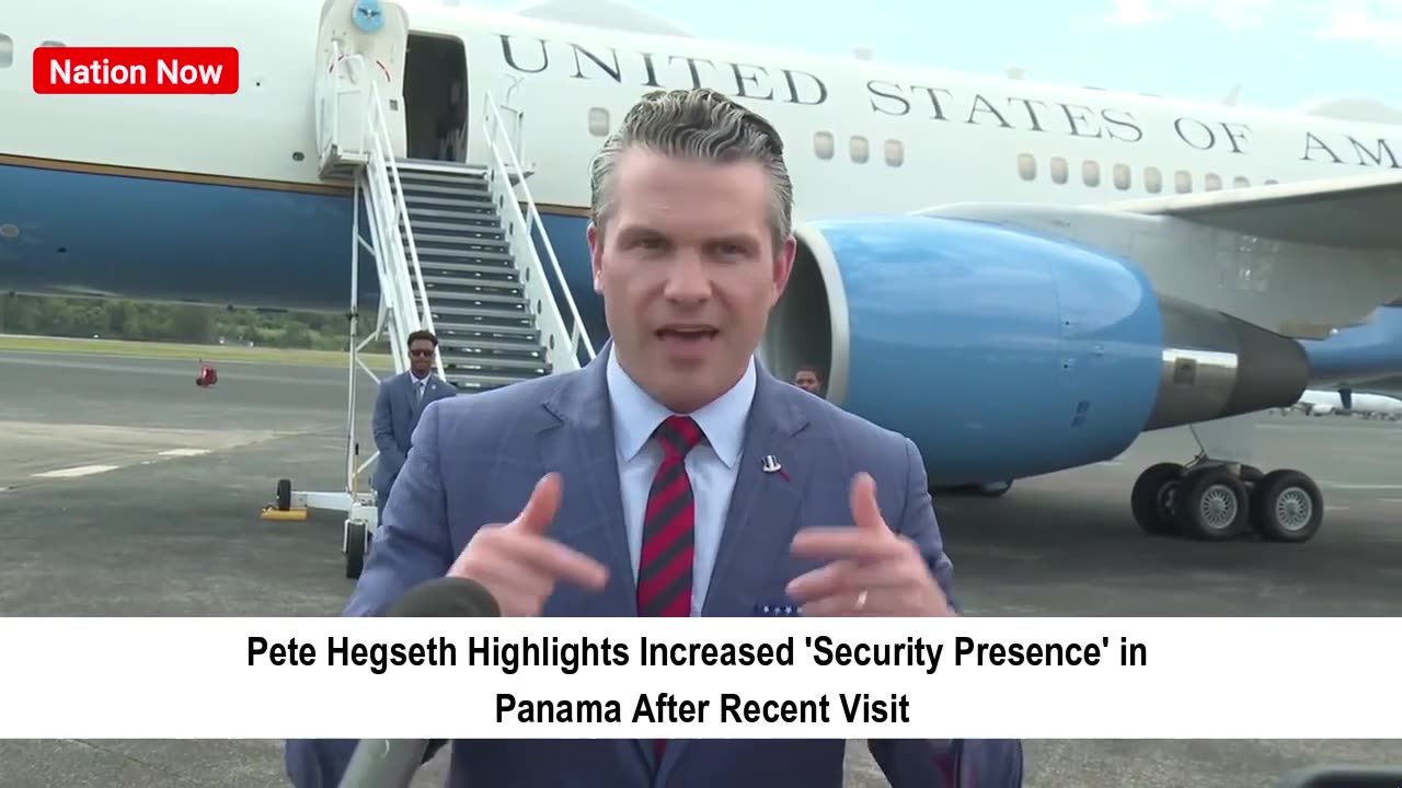 Pete Hegseth Highlights Increased Security Presence in Panama After Recent Visit