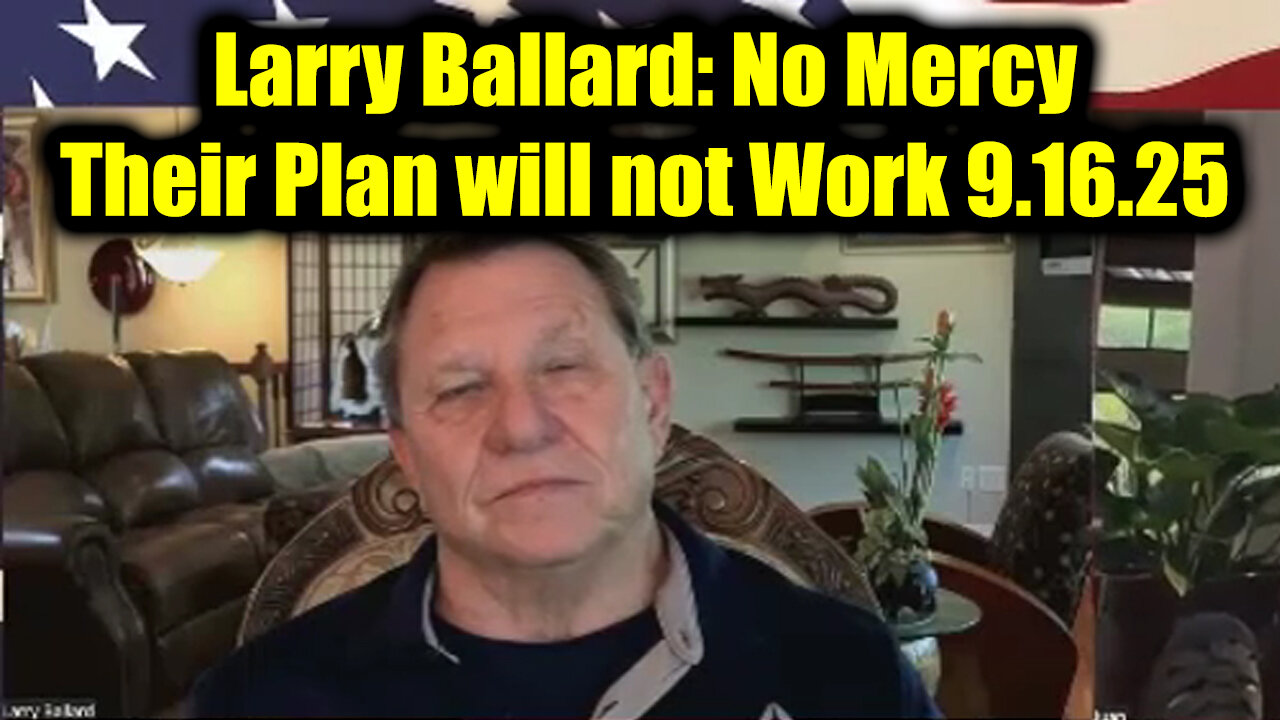 Lar. No Mercy 9.16.25: Their Plan Will not Work