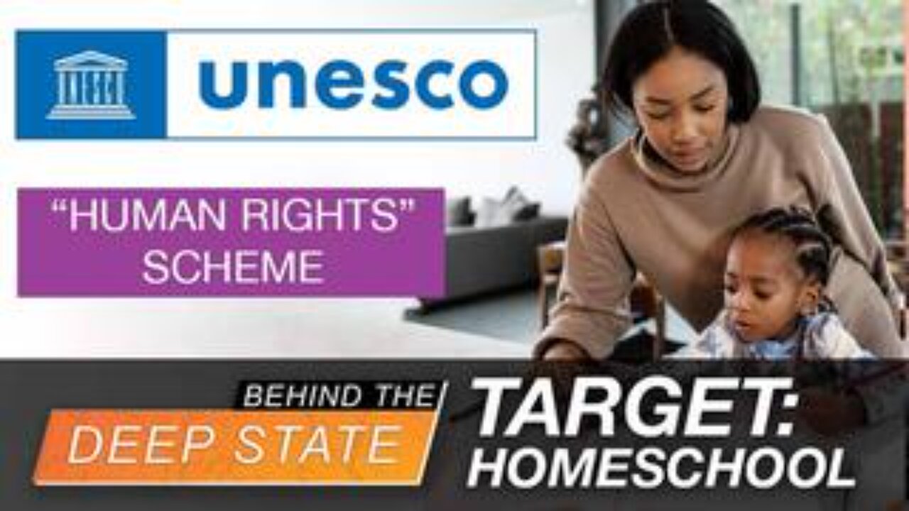 UN Targets Homeschoolers Through Human Rights Scheme