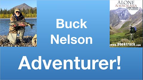 Bruce “Buck” Nelson: Outdoor Adventures | Tom Nelson Pod #293