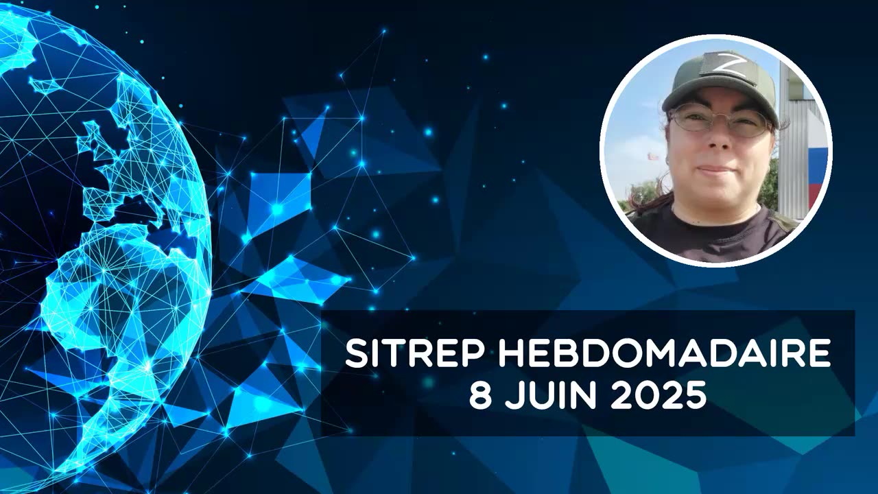 Rapport de situation (SitRep) hebdomadaire – 8 juin 2025