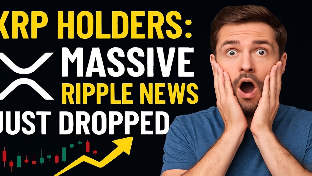 XRP Holders: MASSIVE Ripple News Just Dropped – Don’t Miss This!|Major News Every Holder Must Know