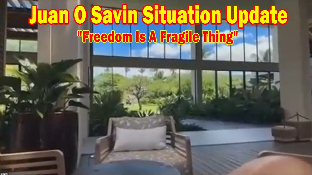 Juan O Savin & Larry Ballard Situation Update 09.06.25: Freedom Is A Fragile Thing