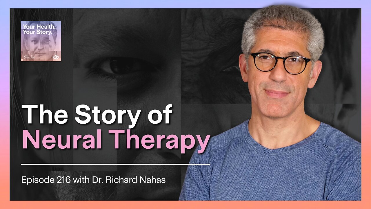 The Story of Neural Therapy with Dr. Richard Nahas