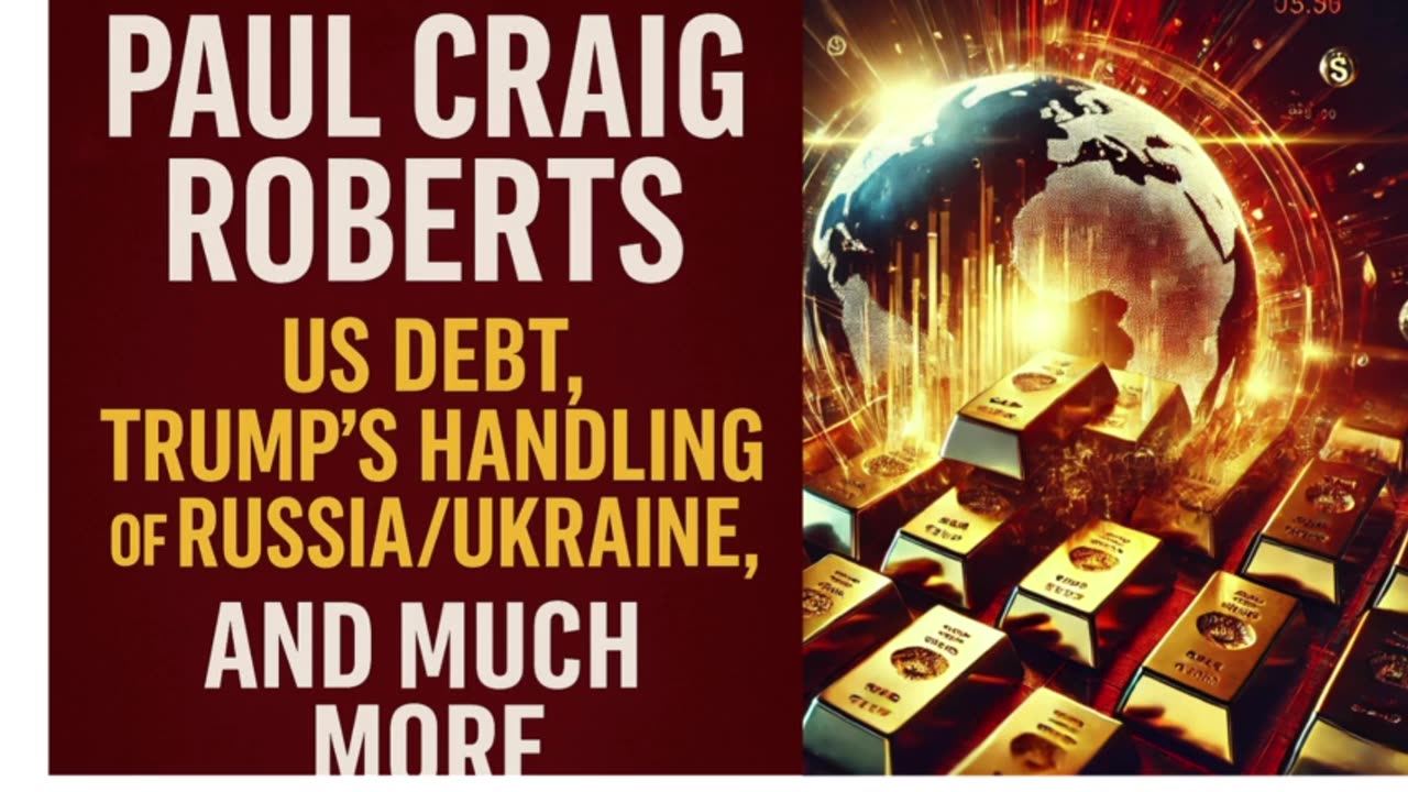 🎯 Dr. Paul Craig Roberts Reveals What the Media Won’t Tell You! 🎯P4