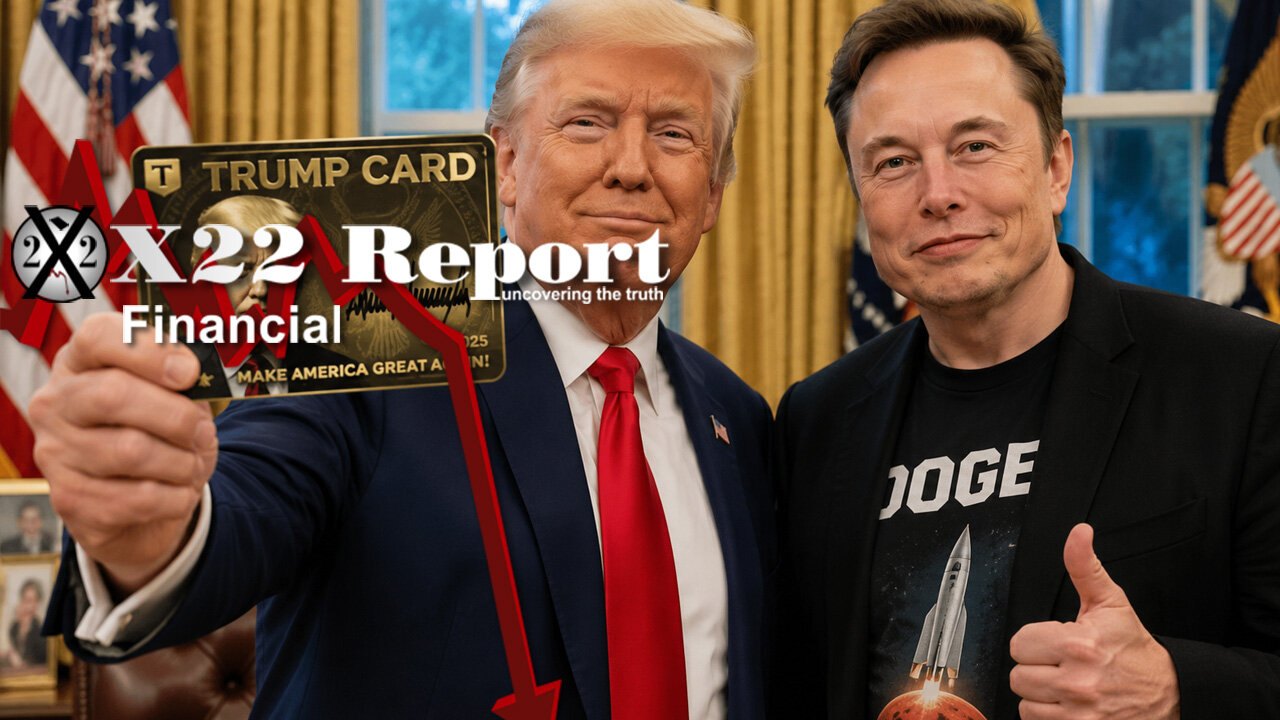 Ep 3958a - Oil Dropping, Elon Begins Attacks On The Banking System, The Trump Card Was Just Produced