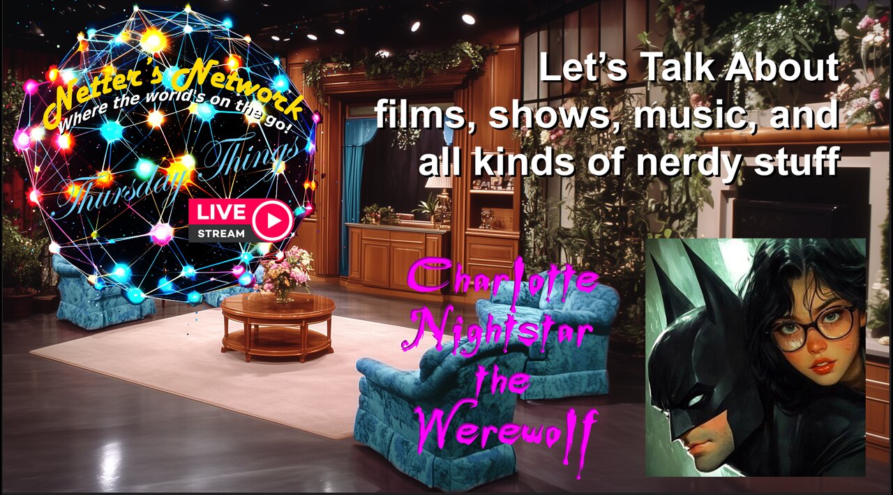 Netters Network Thursday Things – Charlotte Nightstar the Werewolf