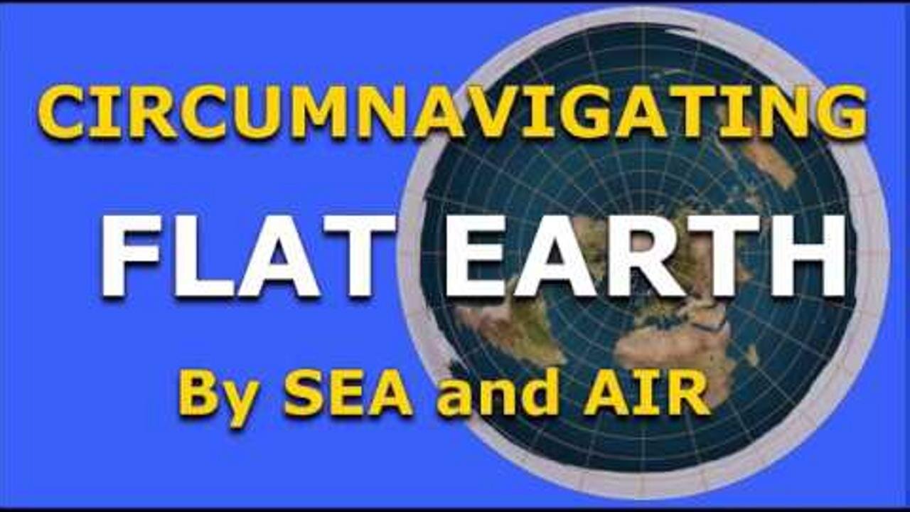 Circumnavigating Flat Earth