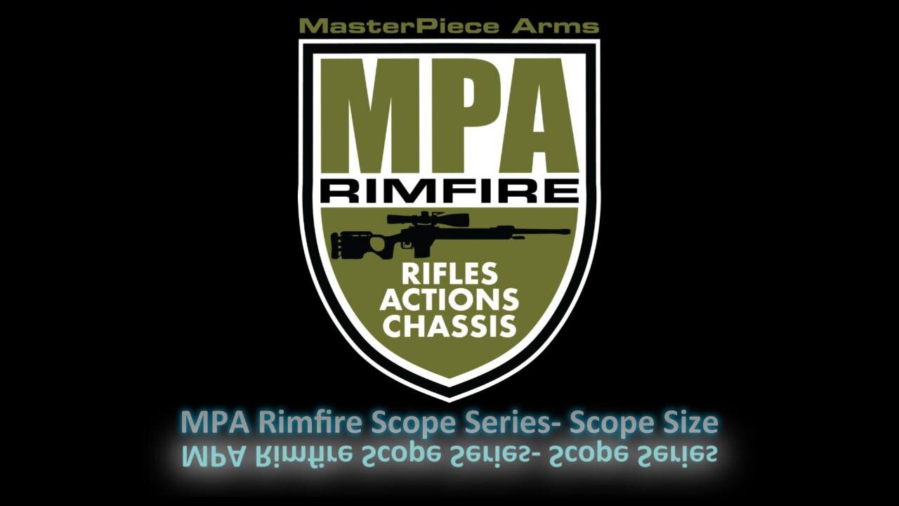 MPA Rimfire Scope Series – Scope Size