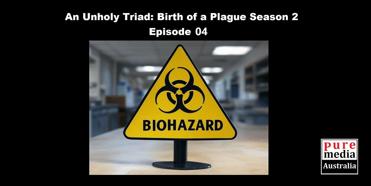 An Unholy Triad The Birth of a Plague Season 02 Episode 04
