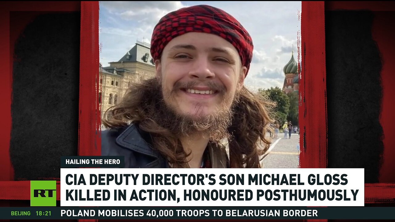 CIA deputy directors son KIA in Donbass fighting for Russia, honored posthumously