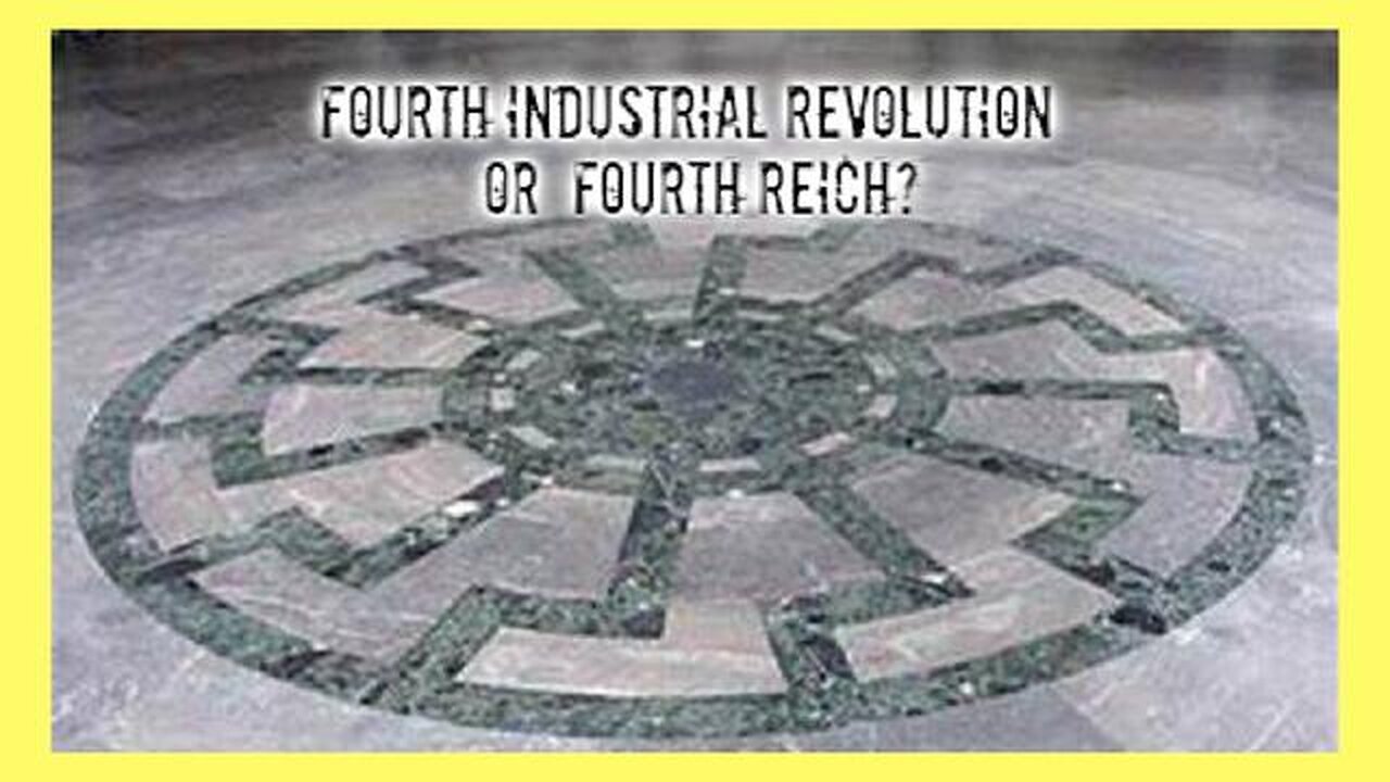 Who REALLY Runs the World? Rise of the FOURTH REICH, Great Reset & Fourth Industrial Revolution