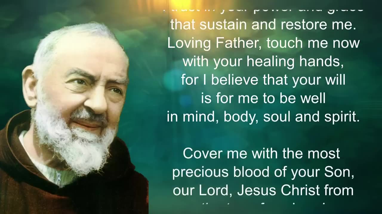The Most Powerful Healing Prayer by St. Padre Pio