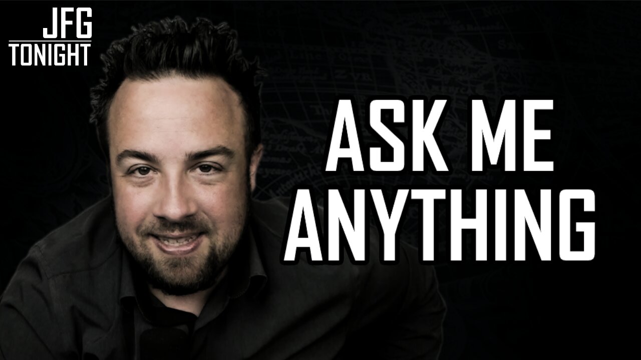 Ask Me Anything | JFGT #1262