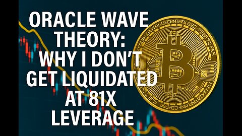 Bitcoin Wave Theory Why I Don't Get Liquidated at 81x