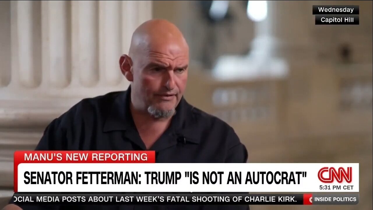 Sen John Fetterman: No, Trumps Not An Autocrat