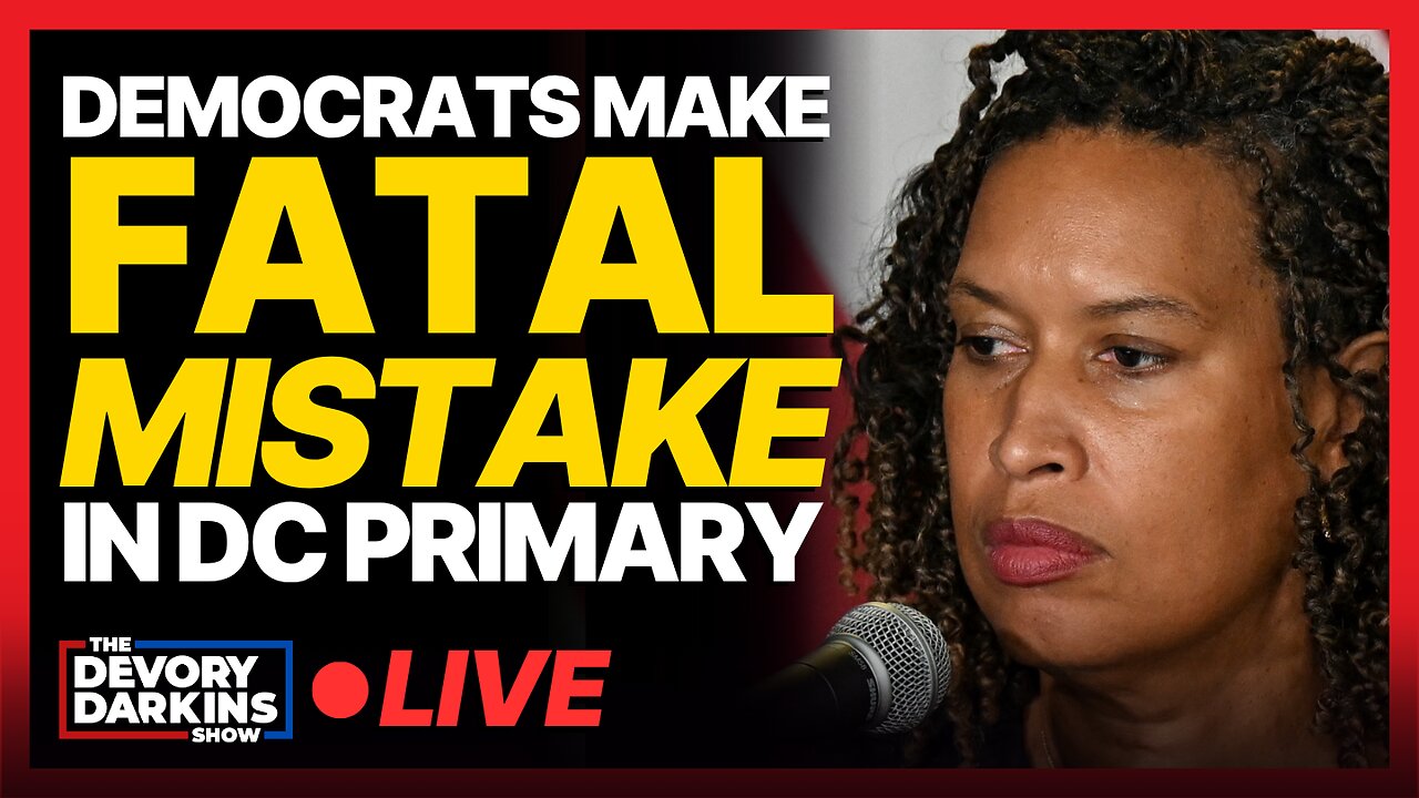 Democrats make FATAL MISTAKE in DC Mayoral Primary