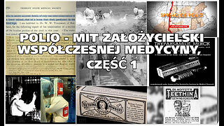 Polio - Mit Założycielski Współczesnej Medycyny, Część 1