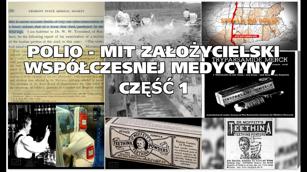 Polio - Mit Założycielski Współczesnej Medycyny, Część 1