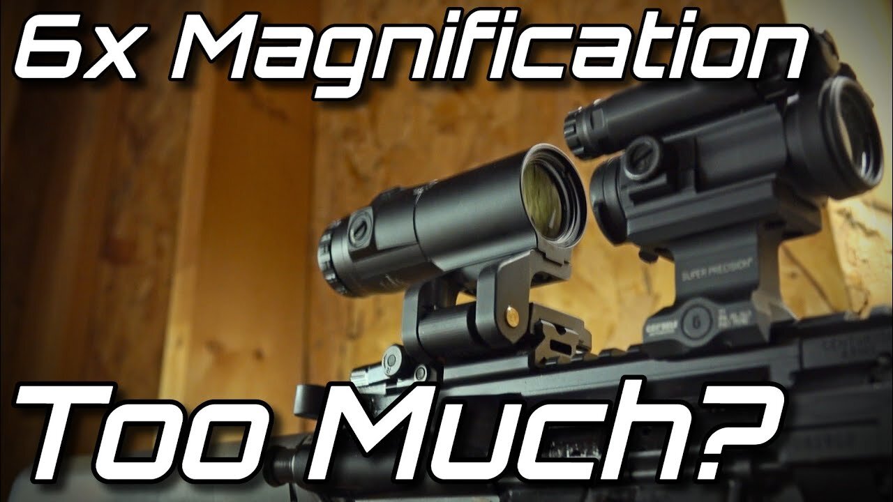 Whats Point of Magnifiers? Primary Arms GLX 6x Magnifier