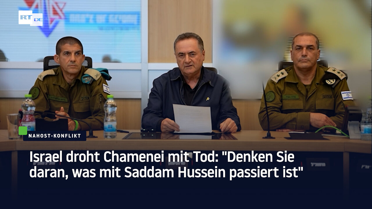 Israel droht Chamenei mit Tod: Denken Sie daran, was mit Saddam Hussein passiert ist