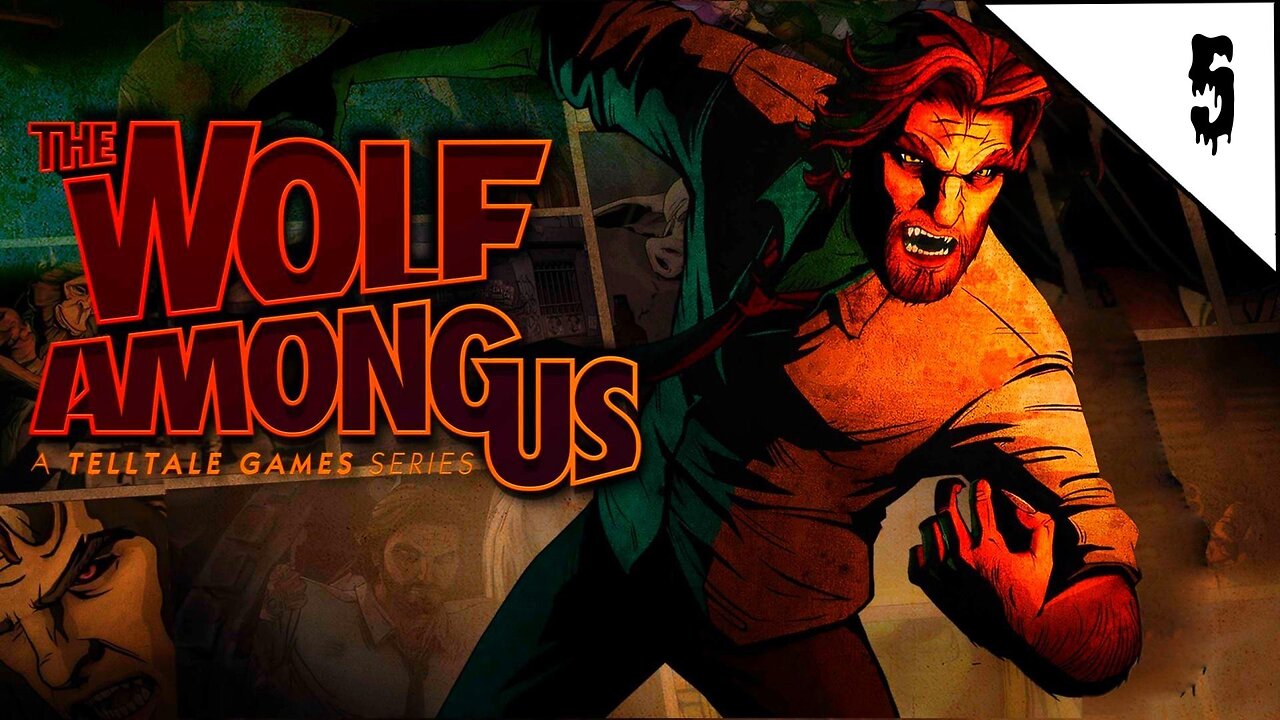 🐺 The WOLF AMONG US 🐺 Cry Wolf Chapter 5 Prequel to Bill Willinghams FABLES - NO COMMENTARY