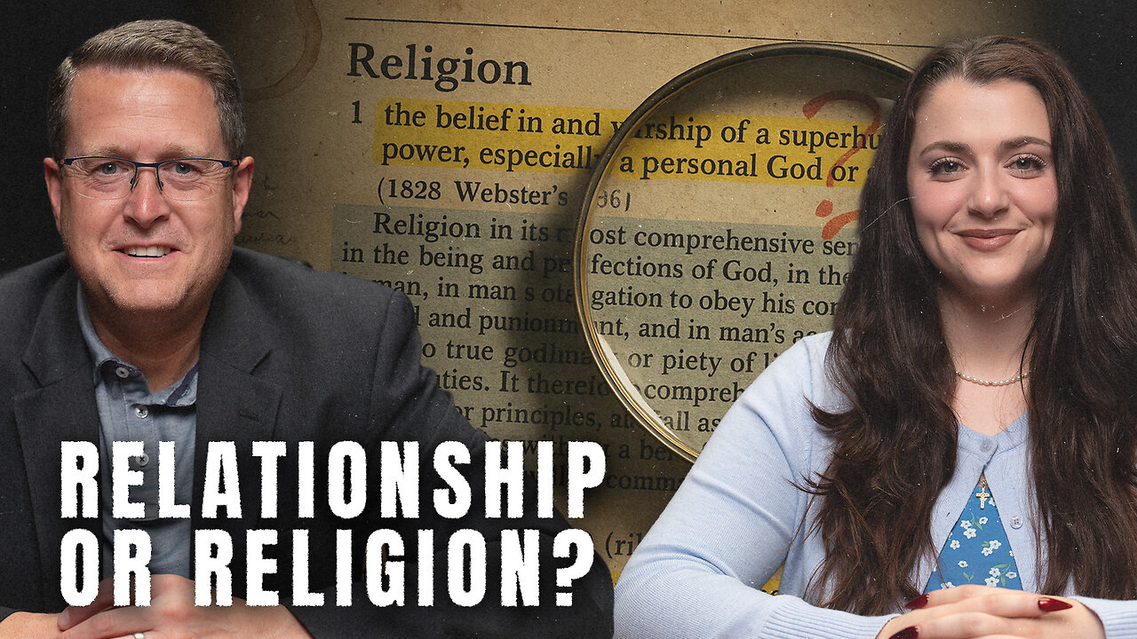 Its Not Religion, Its Relationship” | Unpacking a Christian Catchphrase