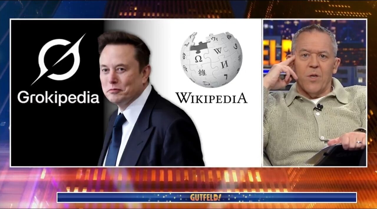 Gutfeld: Musk CHALLENGES Wikipedias Monopoly On Facts