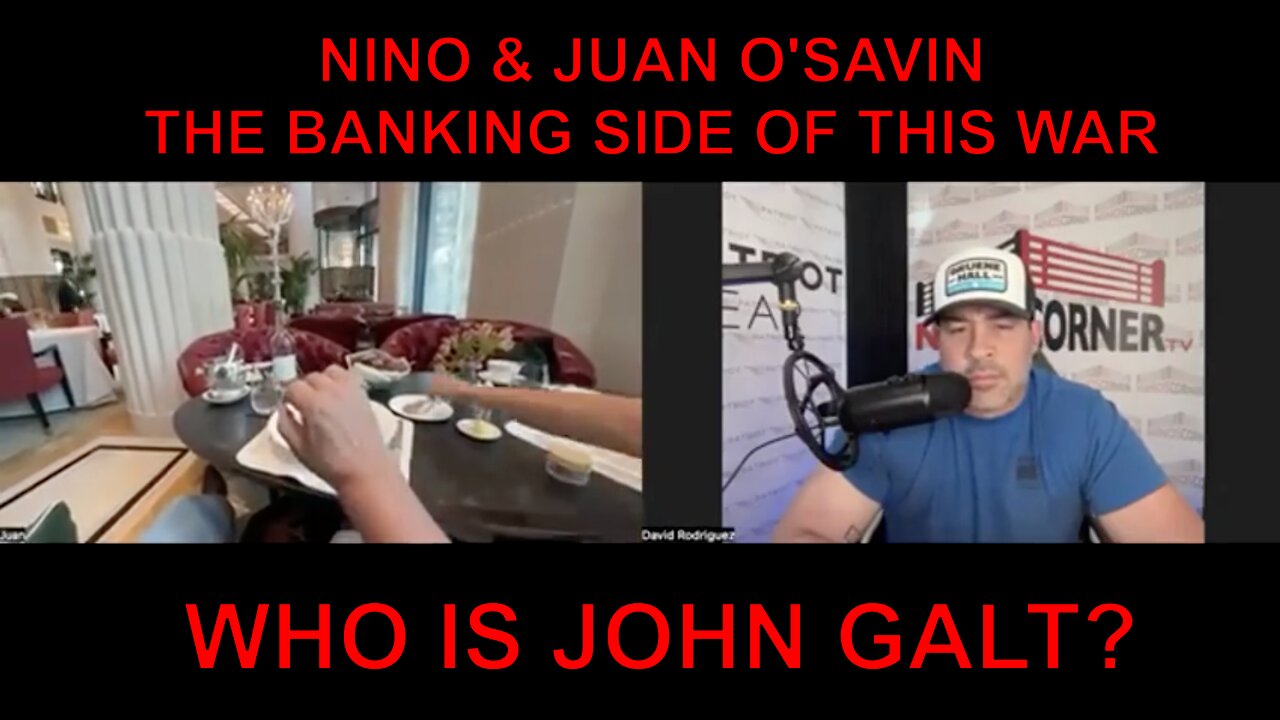 NINO W/ Juan OSavin Tariff & Bank Wars Escalating - Biden To Be Impeached? WHO IS John Galt?
