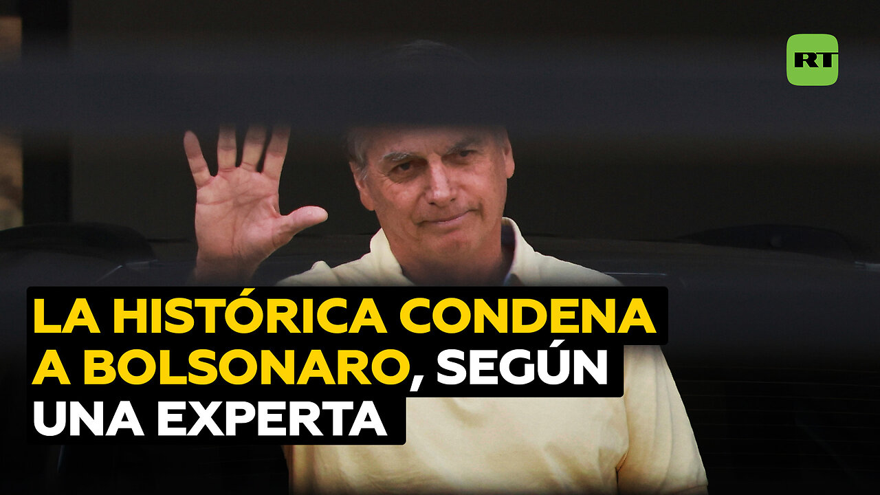 Experta: La condena a Bolsonaro ha sido un hecho histórico