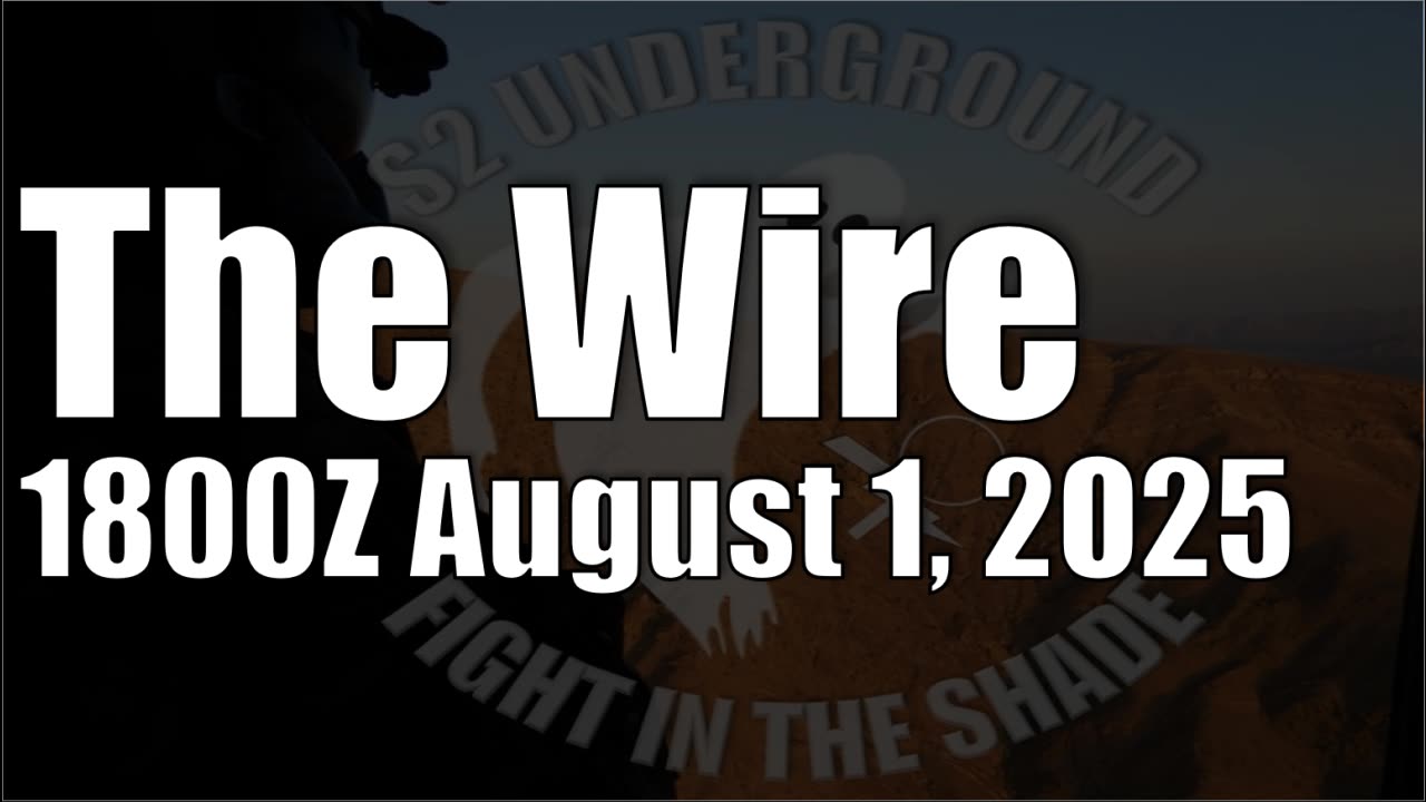 The Wire - August 1, 2025