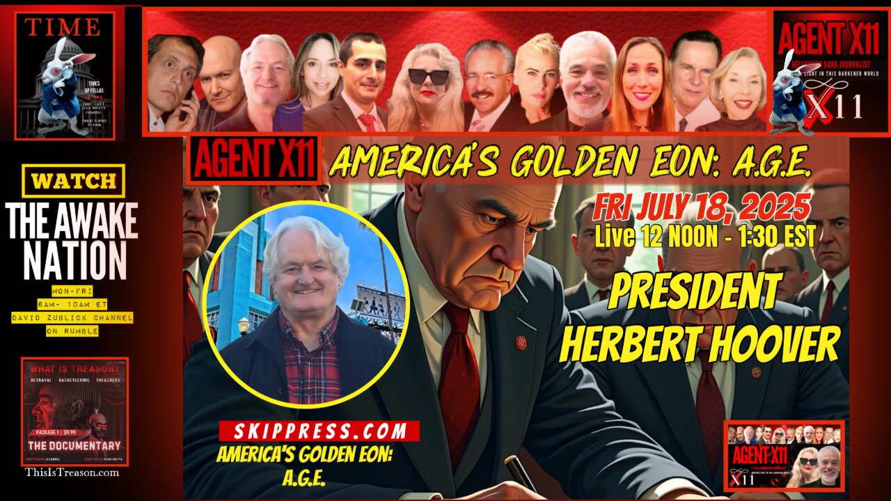 AGENT X11; EP 254: SKIP PRESS: AMERICAS GOLDEN EON: A.G.E.