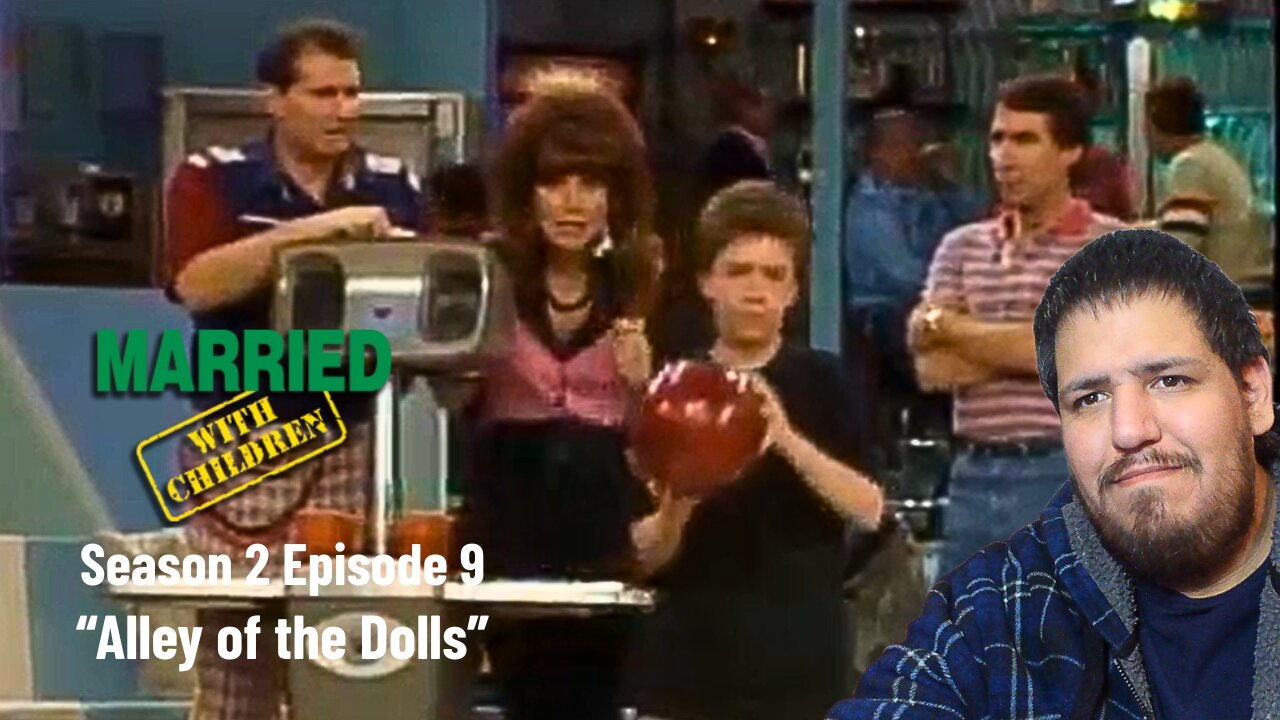Married With Children | Season 2 Episode 9 | Alley of the Dolls | TV Show Reaction