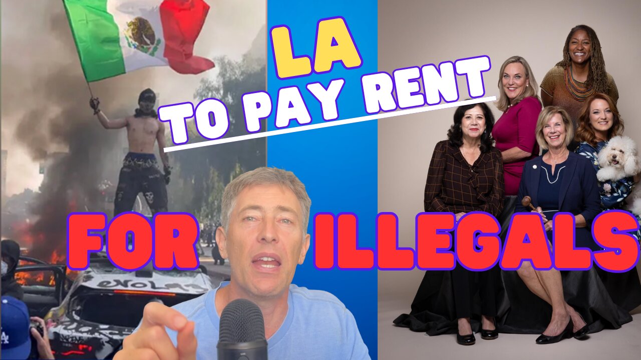 LA County Bails Out Illegal Aliens + Their Landlords with YOUR Tax Dollars!!
