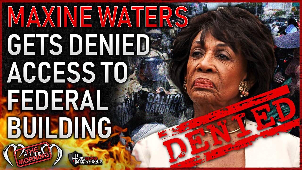 Rep. Maxine Waters finds out her congressional authority doesnt open all doors.