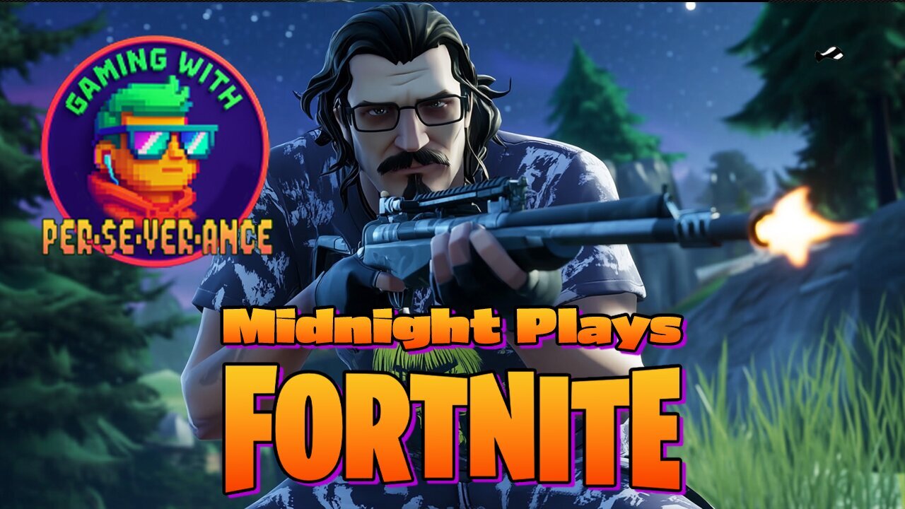 Gaming w/ PER·SE·VER·ANCE | Midnight Lady & AbnerdaGREAT | Fortnite Session!