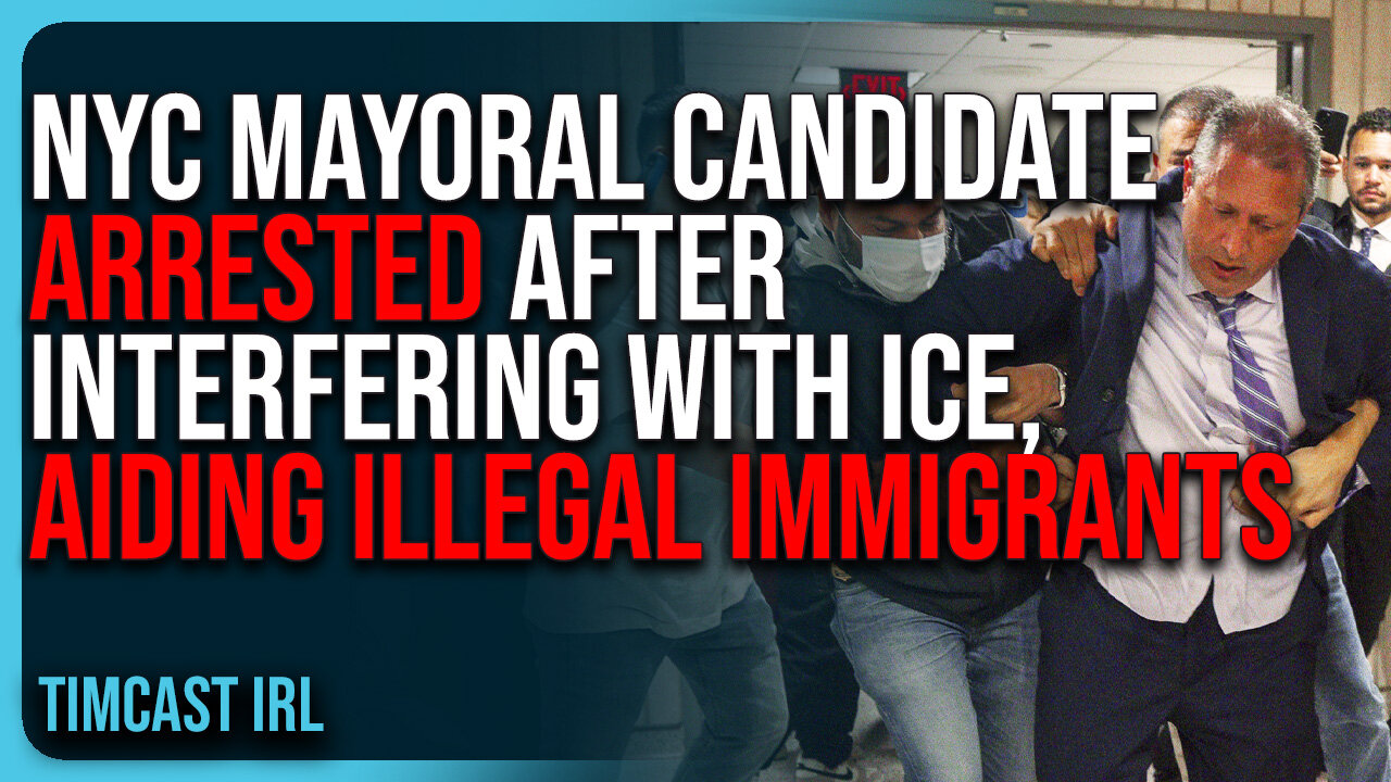 NYC Mayoral Candidate ARRESTED After INTERFERING With ICE, AIDING Illegal Immigrants