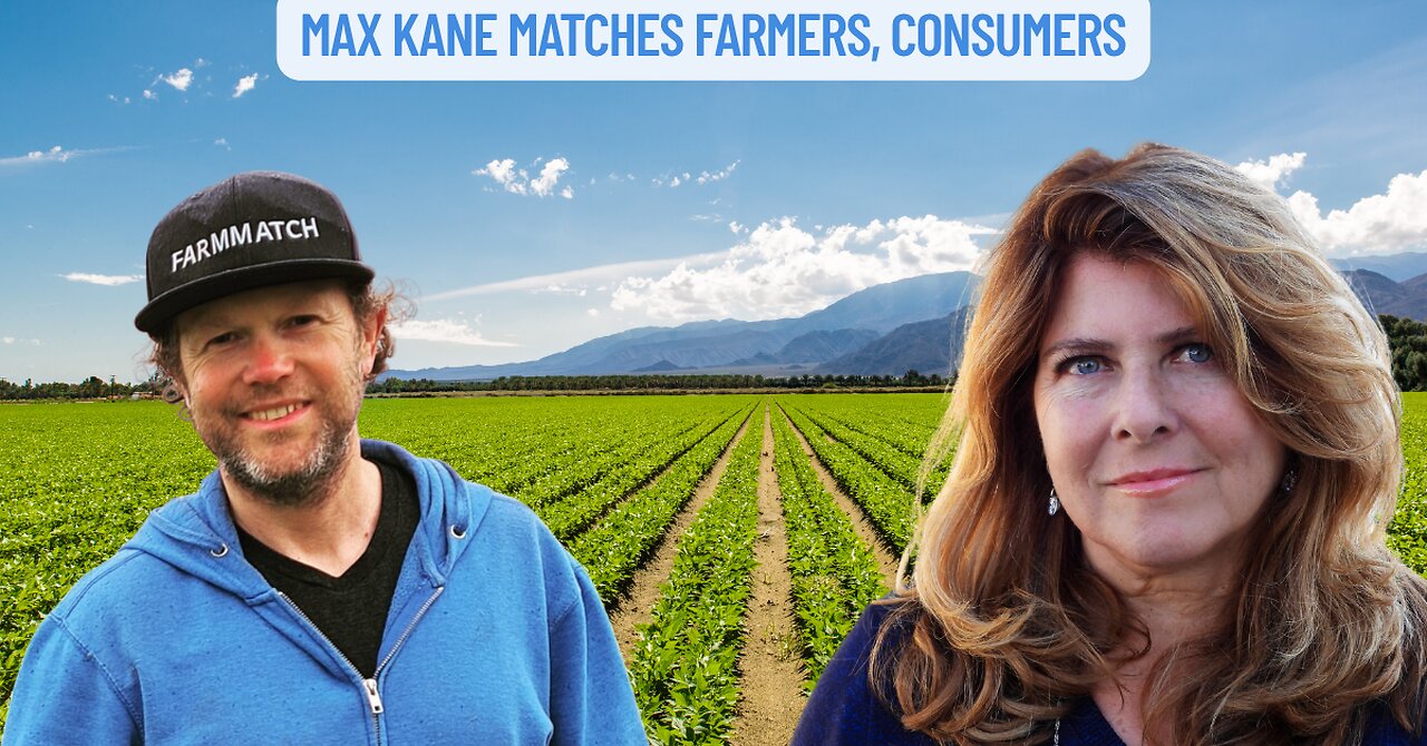 Max Kane Matches Farmers, Consumers