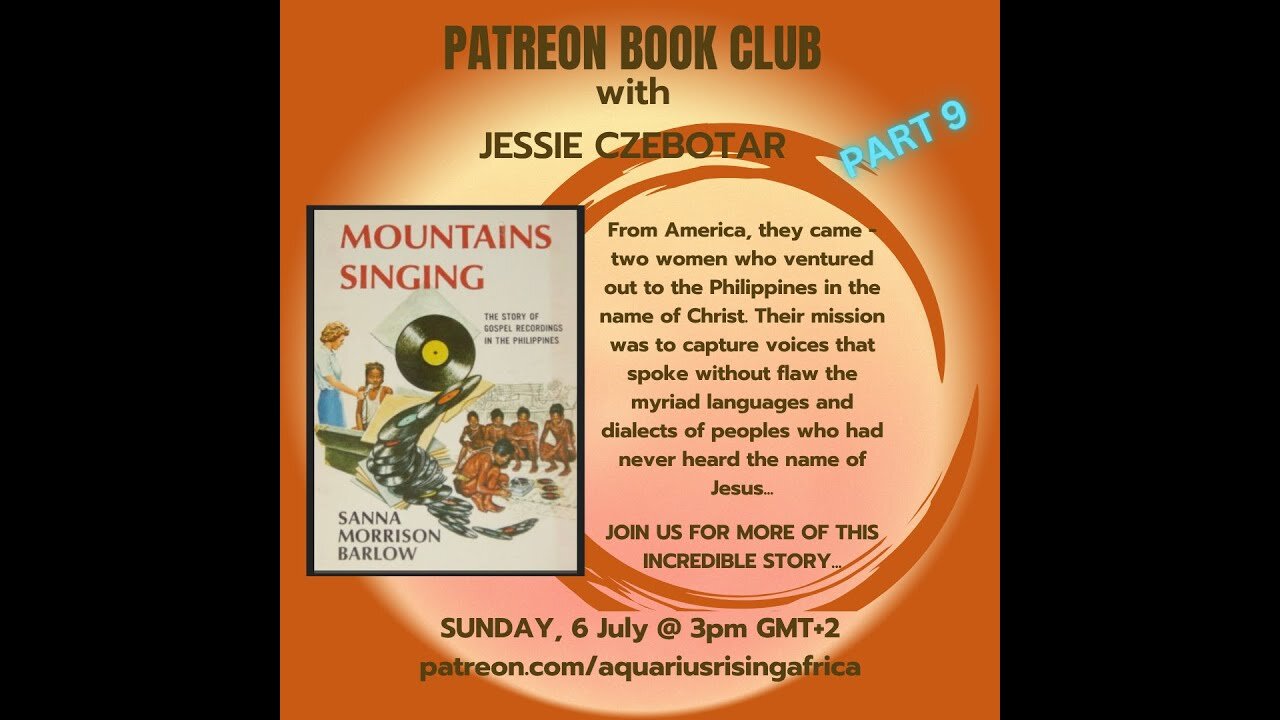 Patreon Book Club with Jessie - Mountains Singing by Sanna Morrison Barlow Part 9 (July 2025)