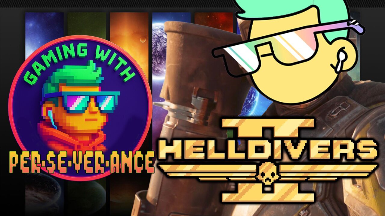 Gaming w/ PER·SE·VER·ANCE More Helldivers 2 with The Meisters Of Madness