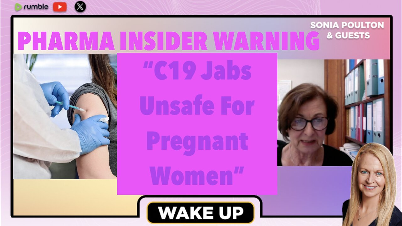 PHARMA INSIDER: C19 JABS MUST BE WITHDRAWN IMMEDIATELY FOR PREGNANT WOMEN!