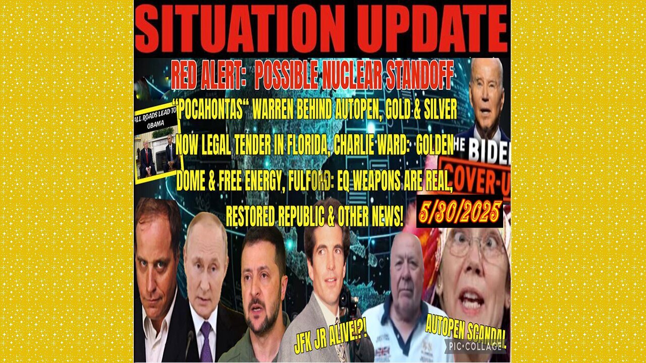 SITUATION UPDATE 5/30/25 - Pocahontas Warren Behind Autopen, Benjamin Fulford
