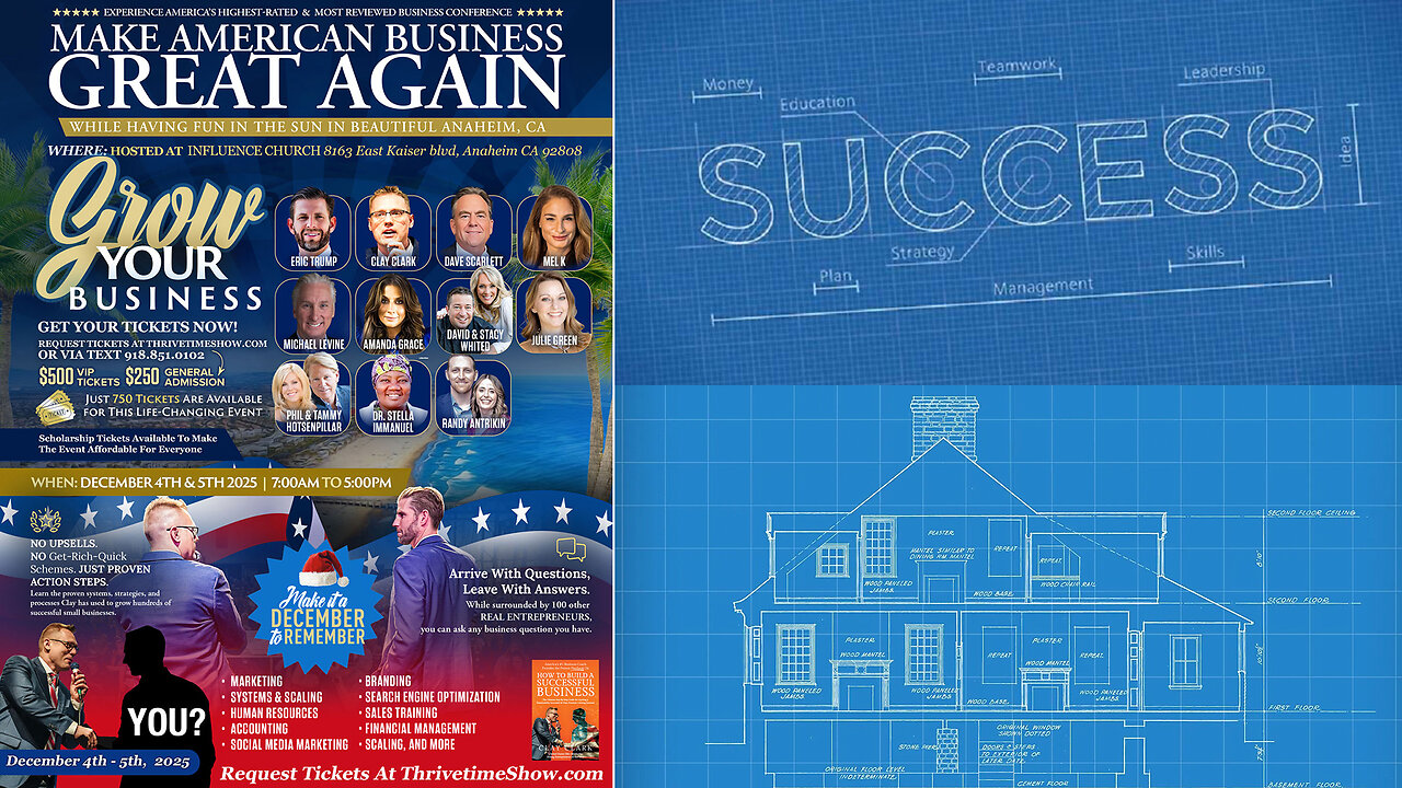 How to Design Your Life With Blueprint Thinking + Transform Your Business Goals Into Reality + 2 Clay Clark Client Success Stories + Join Eric Trump At Clay Clarks Dec 4-5 ThrivetimeShow.com Business Conf. (47 Tickets Remain)