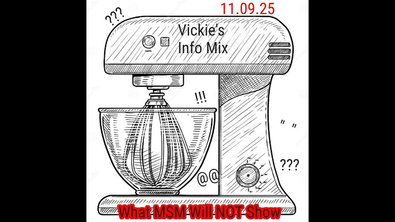 Vickies Info Mix 11.09.25
