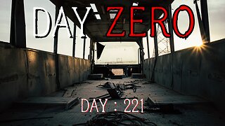 Day Zero: Day 221